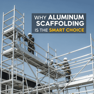Read more about the article Why Aluminum Scaffolding is the Smart Choice for Safe Height Access